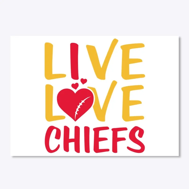 LIVE LOVE CHIEFS - Laptop Sticker